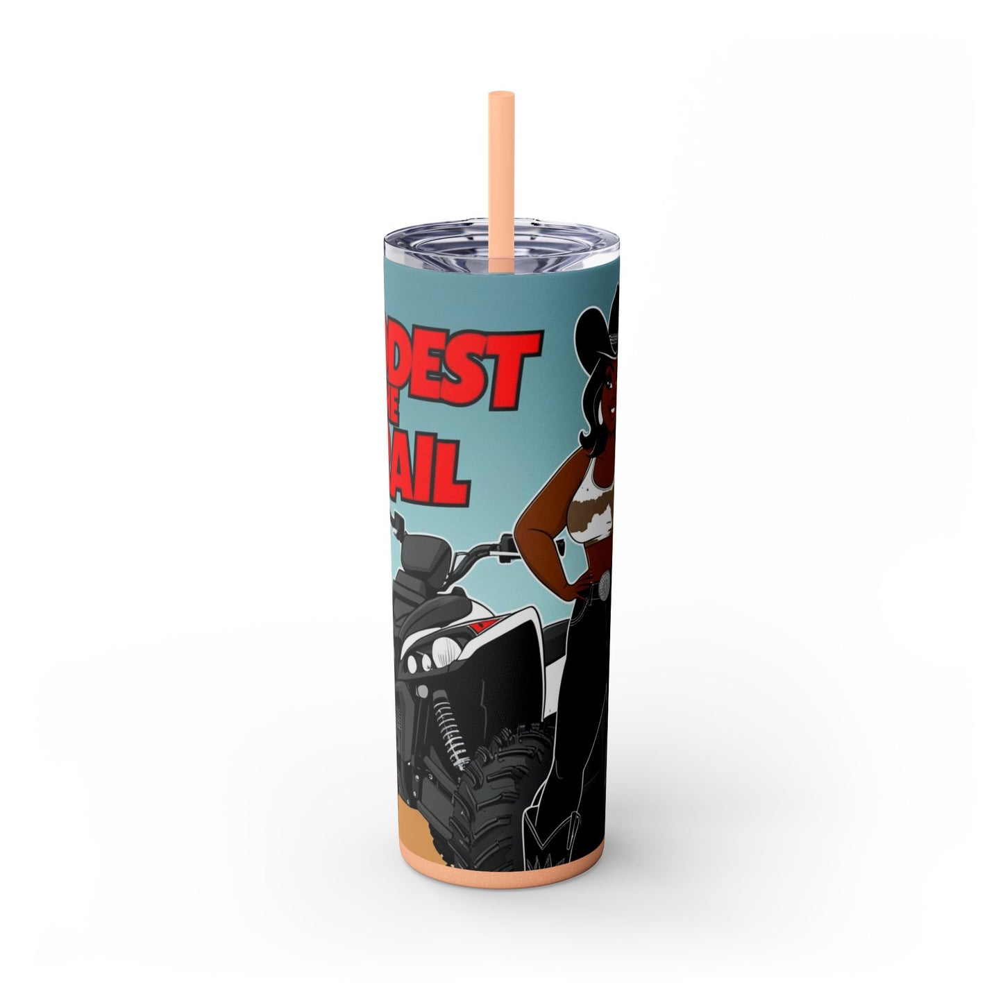 Baddest on the Trail Skinny Tumbler with Straw - 20oz