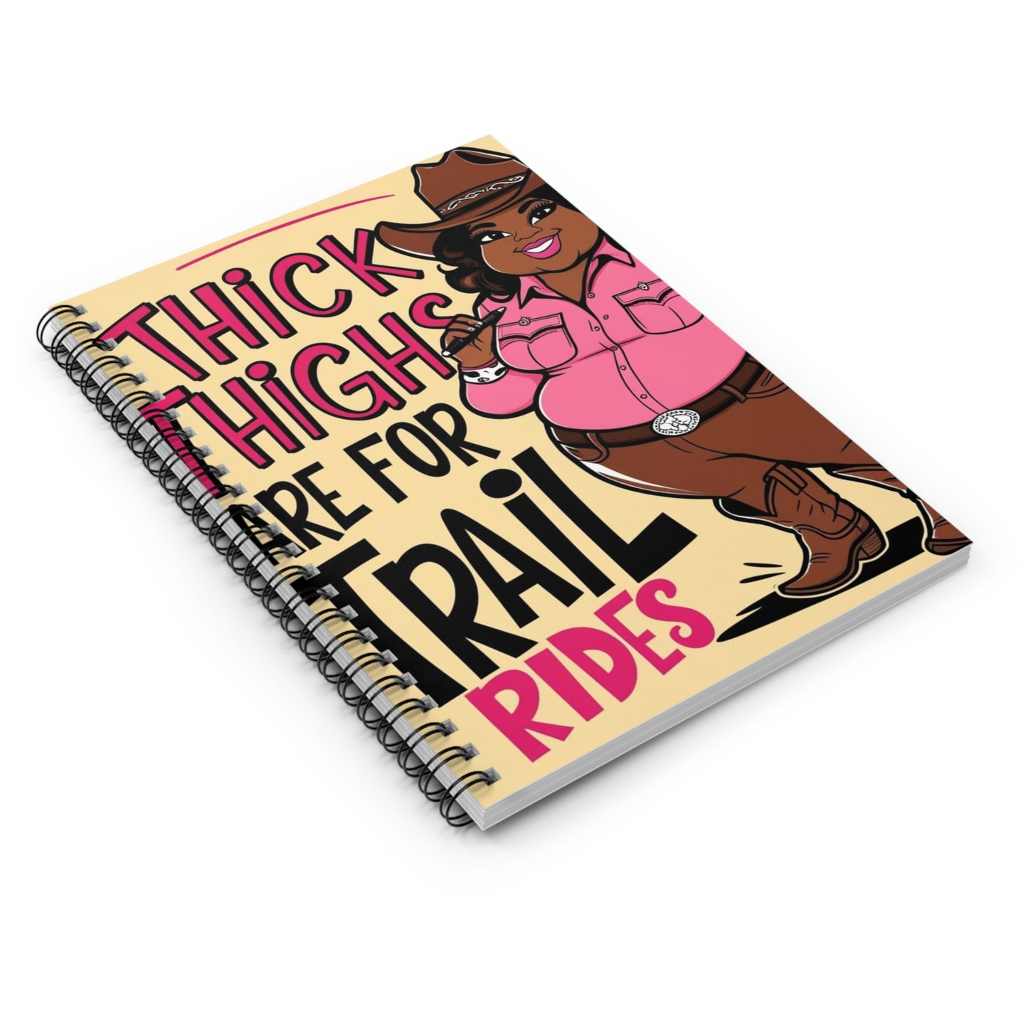 Thick Thighs Are For Trail Rides Spiral Notebook - Ruled Line