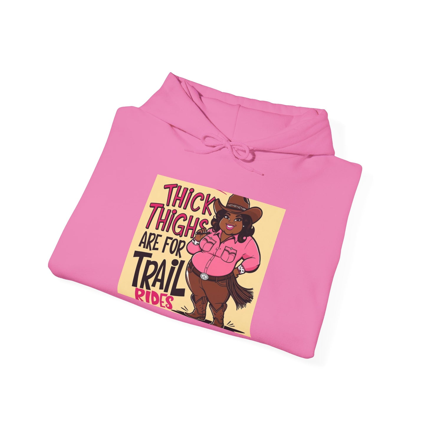 Thick Thighs Are For Trail Rides Hoodie