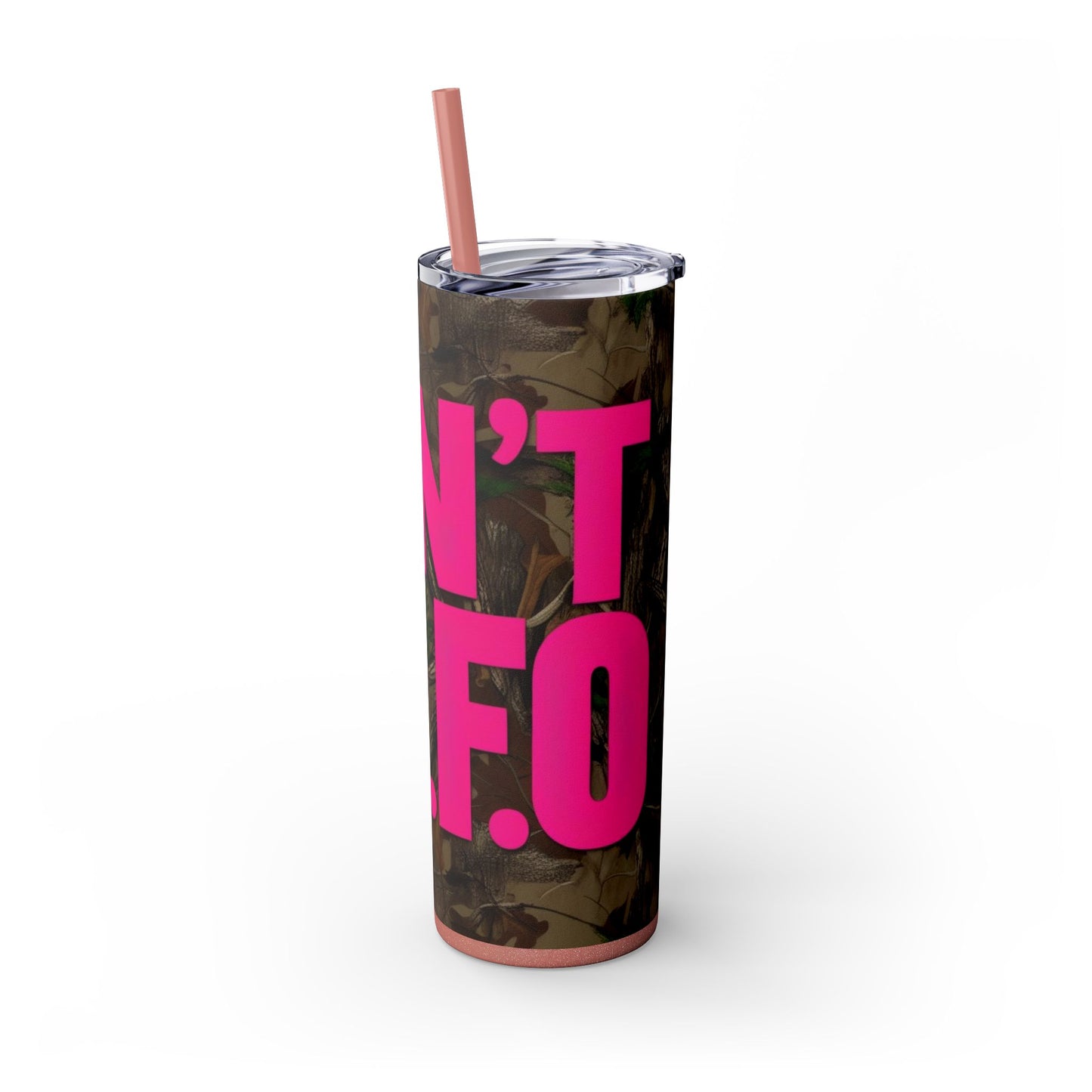 Don't F.A.F.O. Skinny Tumbler with Straw - 20oz