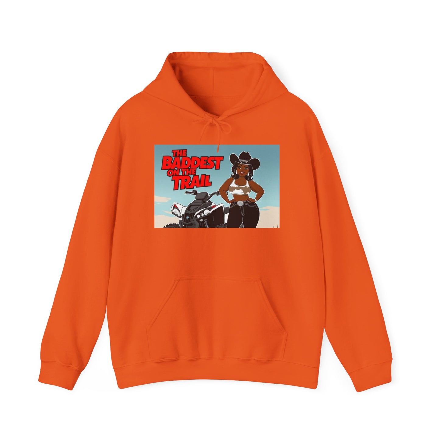 Baddest on the Trail Hoodie