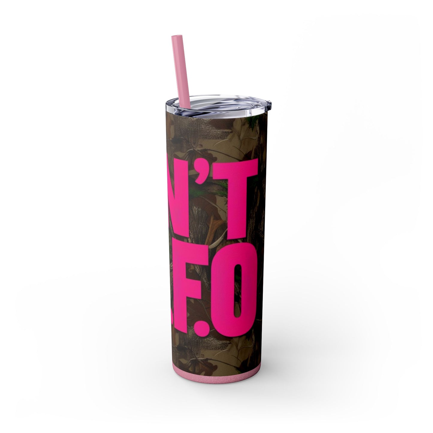 Don't F.A.F.O. Skinny Tumbler with Straw - 20oz