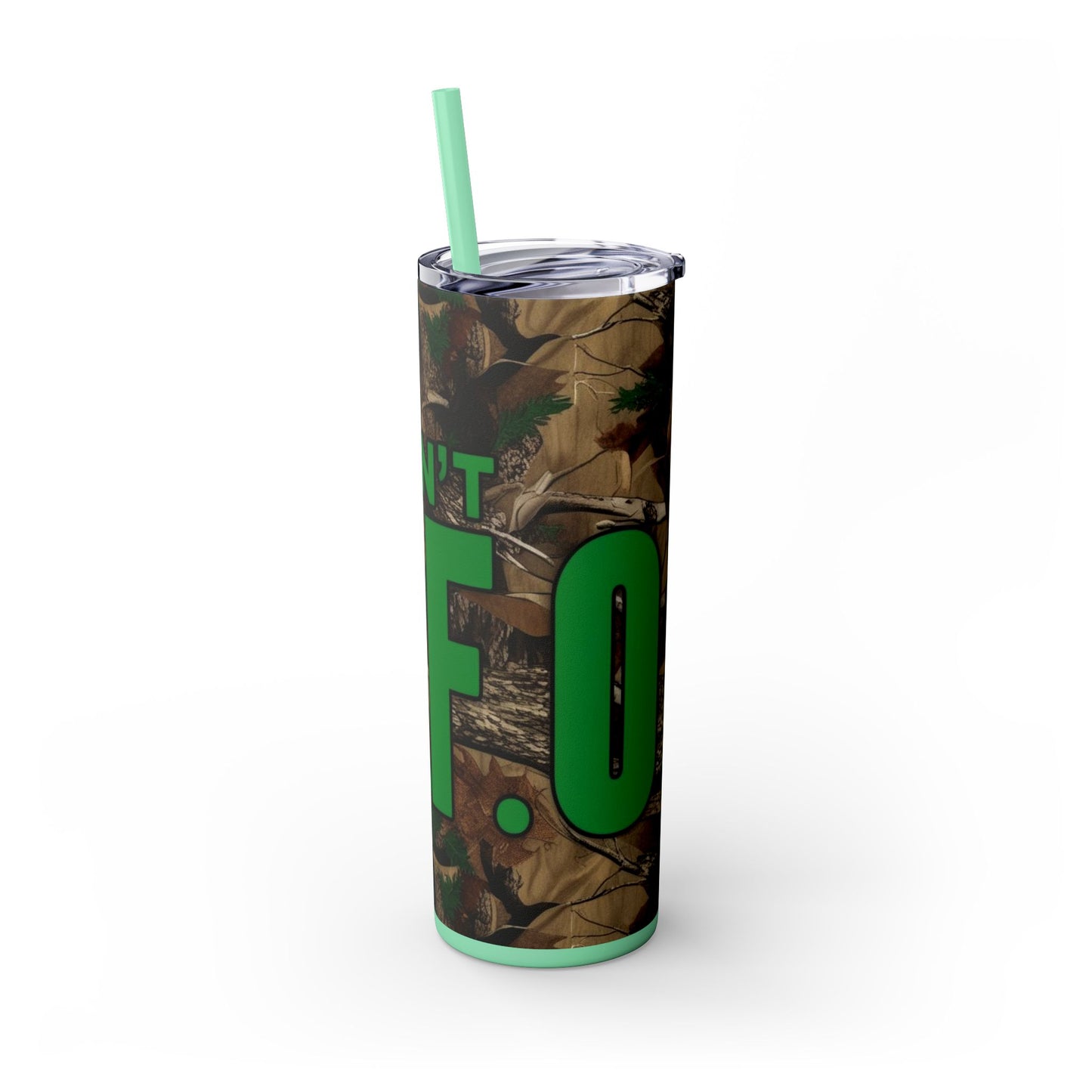 Don't F.A.F.O. Skinny Tumbler with Straw 20oz