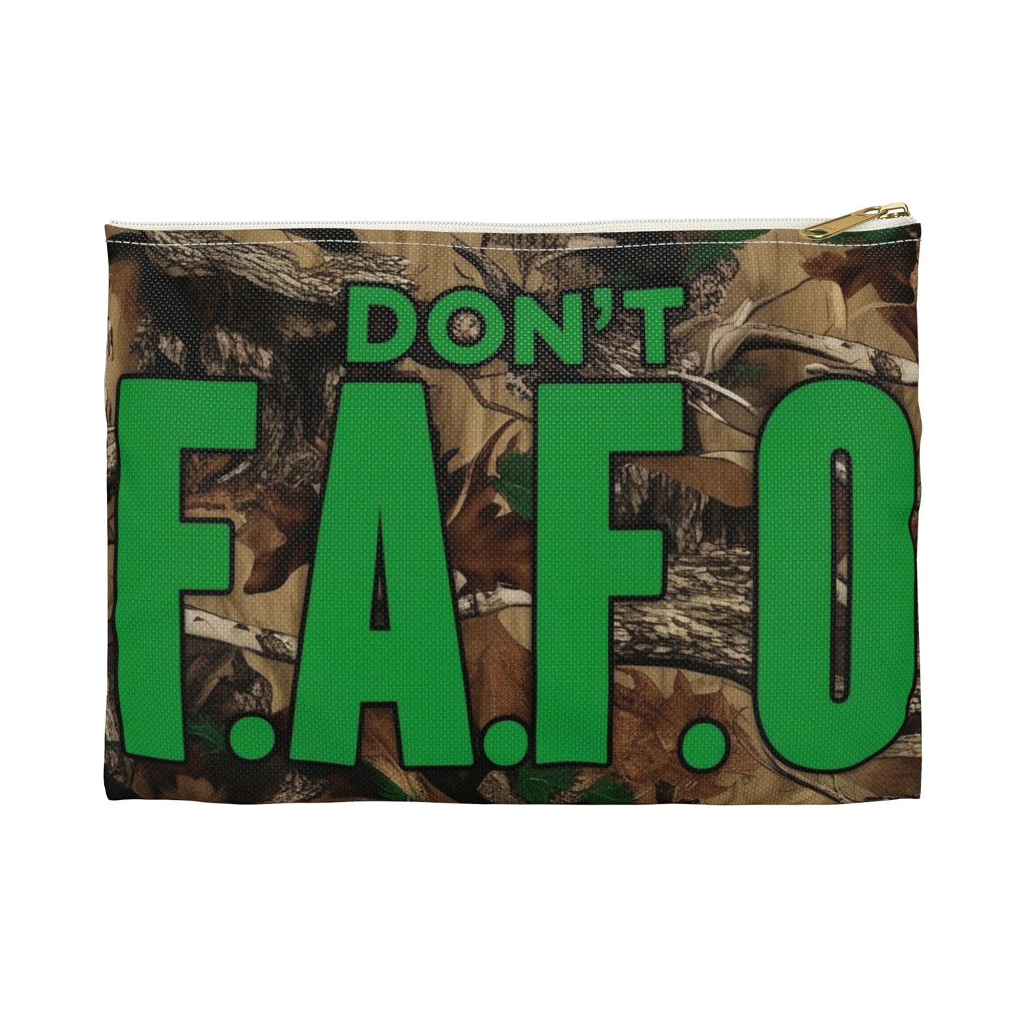 Don't F.A.F.O. Accessory Pouch