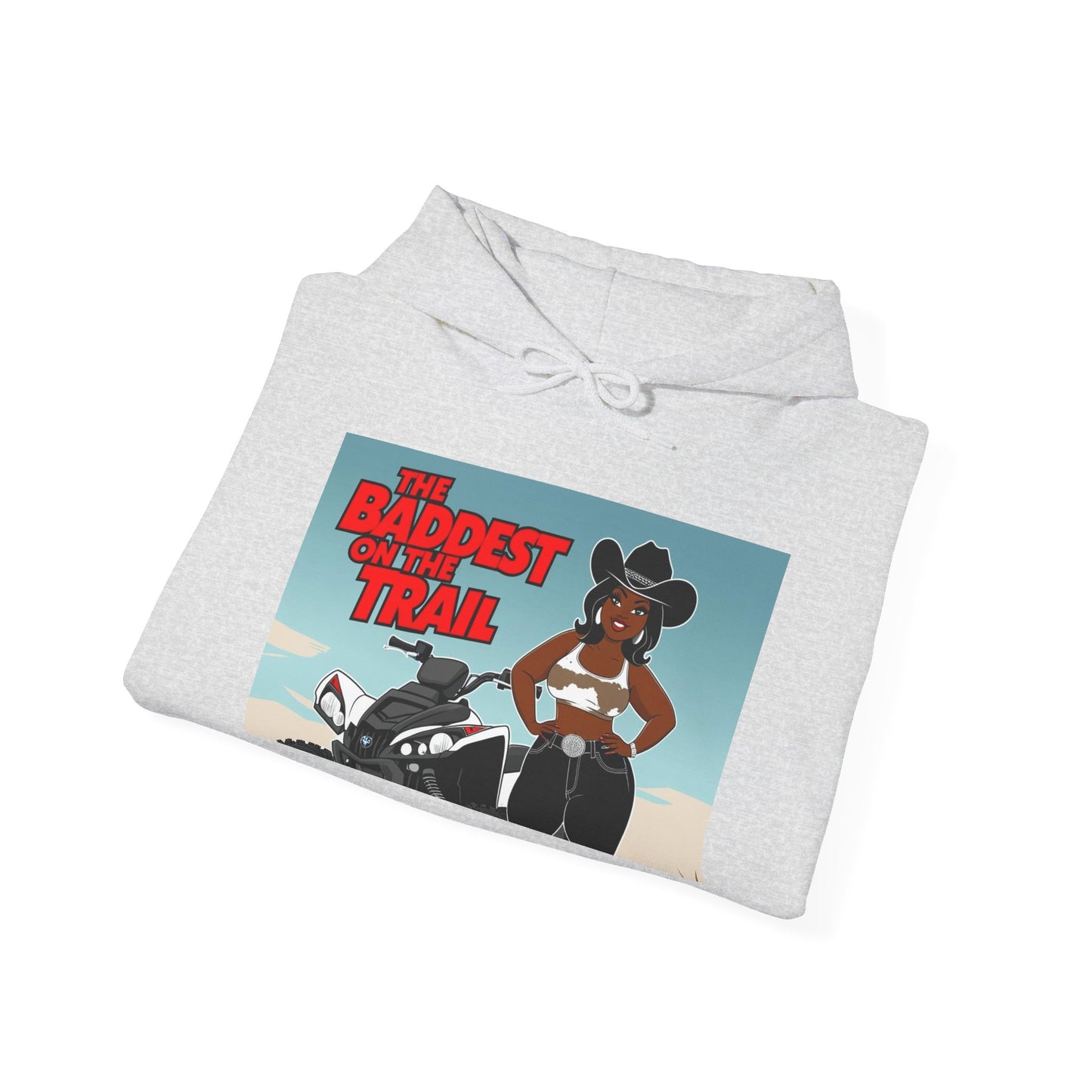 Baddest on the Trail Hoodie