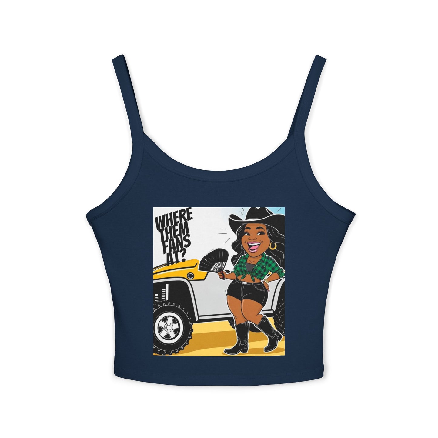 Where Them Fans At? Women's Spaghetti Strap Tank Top