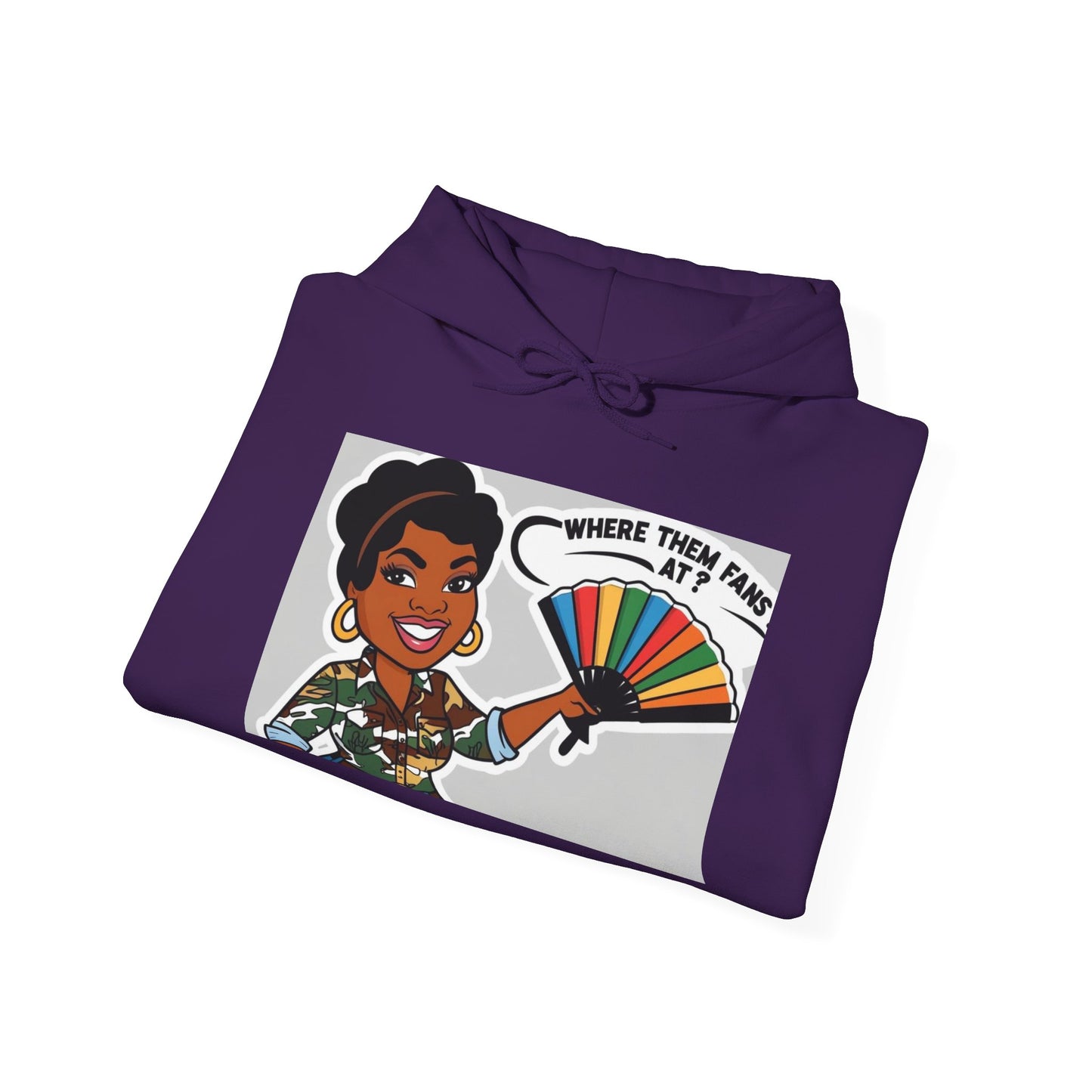 Where Them Fans At? Unisex Hoodie 2-More Colors