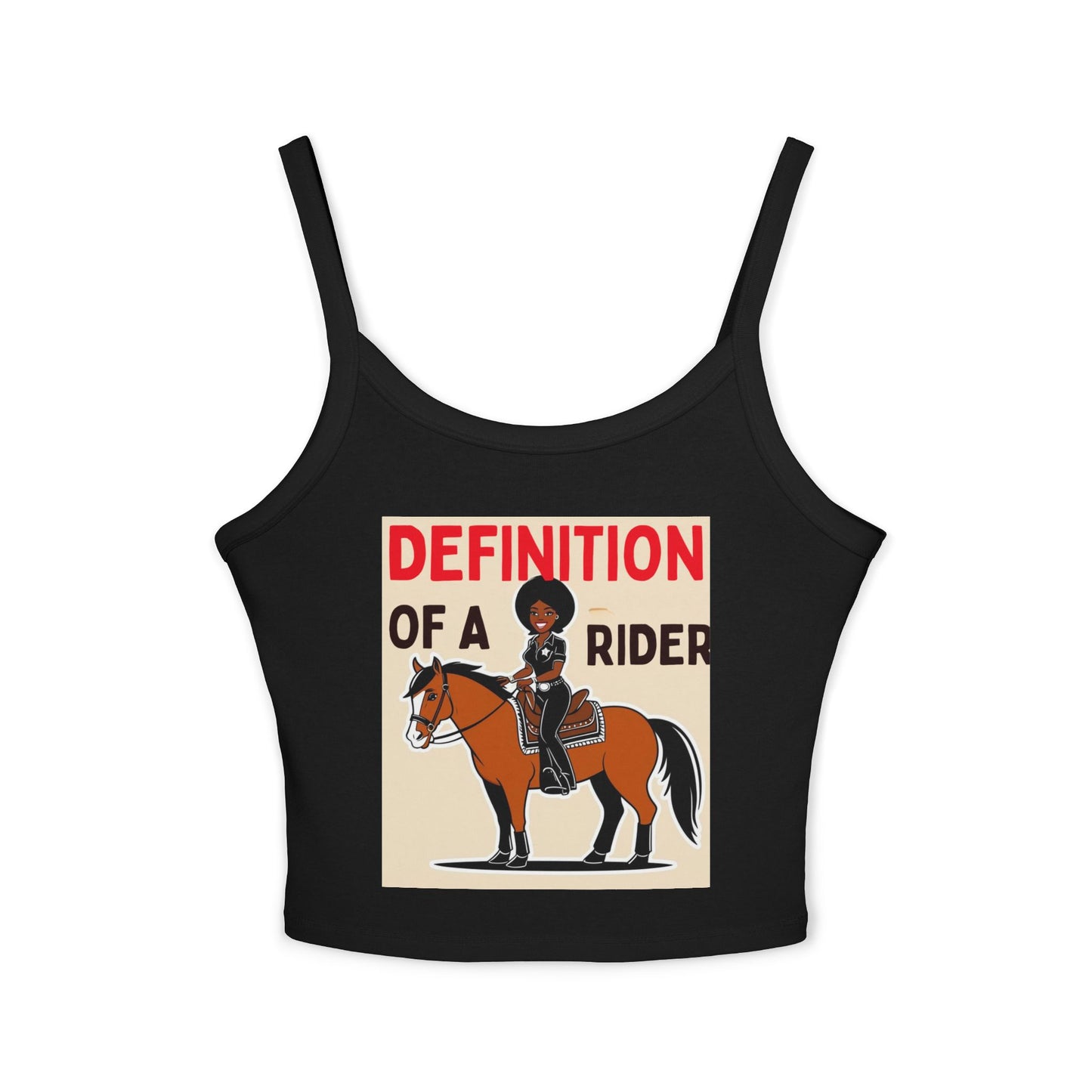 Definition of a Rider Women's Spaghetti Strap Tank Top