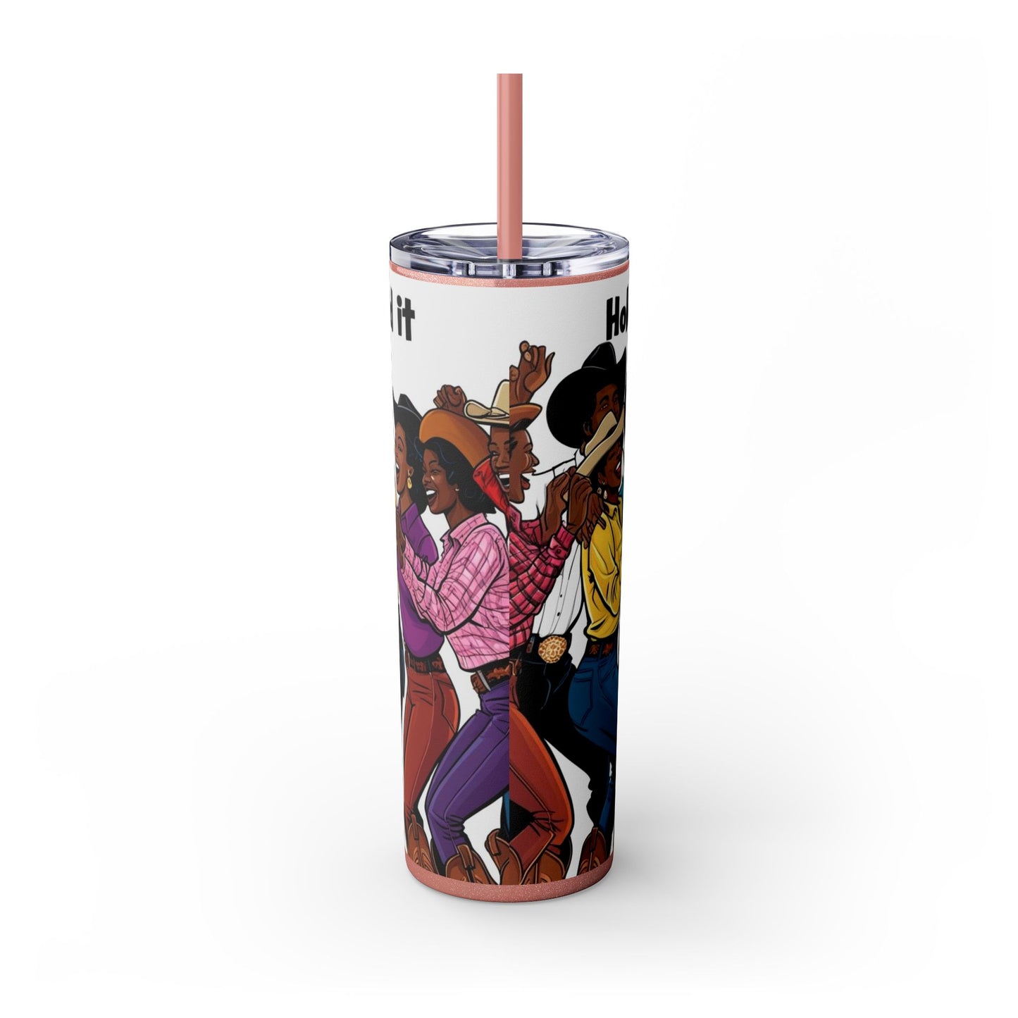 Hold It X4 Skinny Tumbler with Straw - 20oz