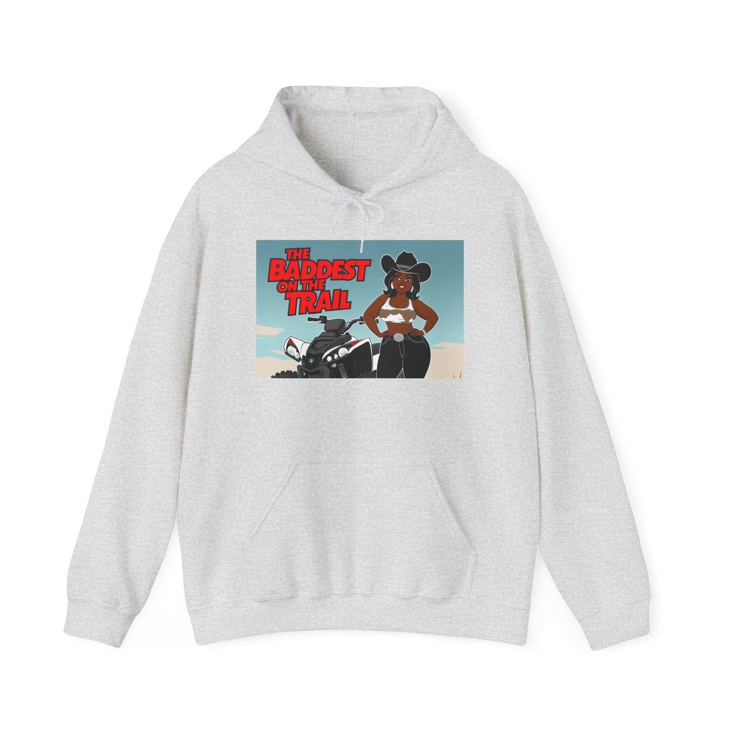 Baddest on the Trail Hoodie