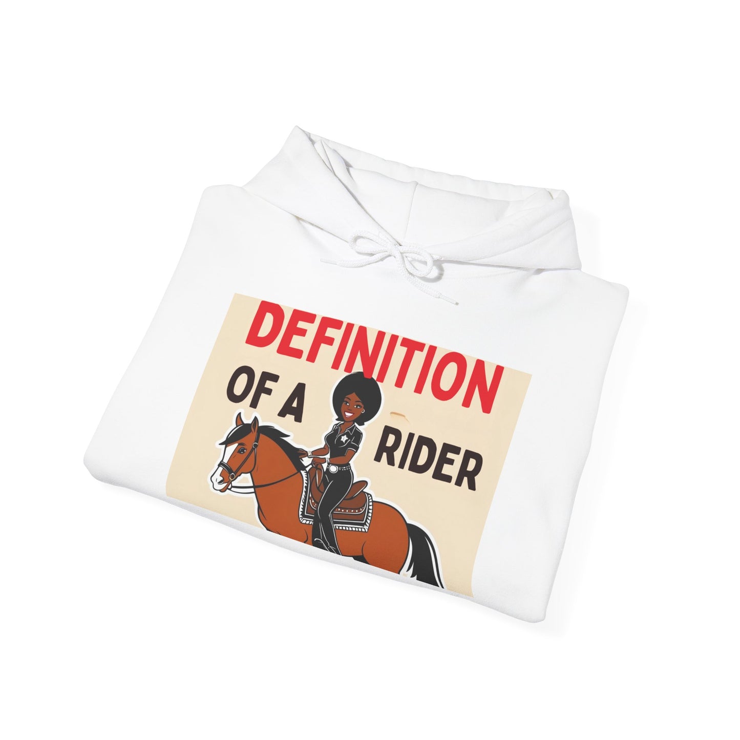 Definition of a Rider Hoodie