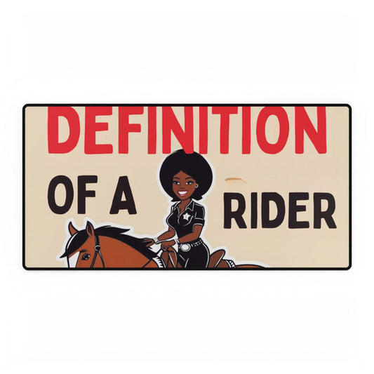 Definition of a Rider Desk Mat