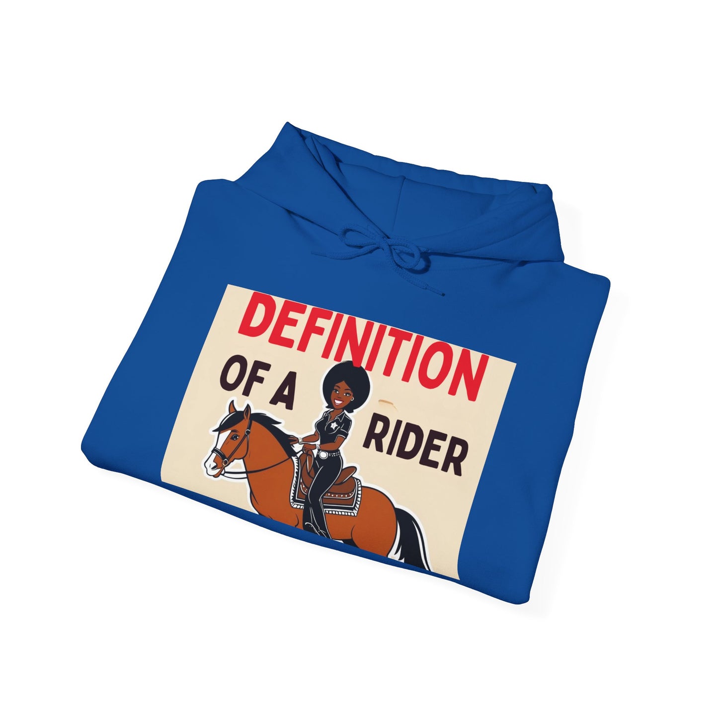 Definition of a Rider Hoodie