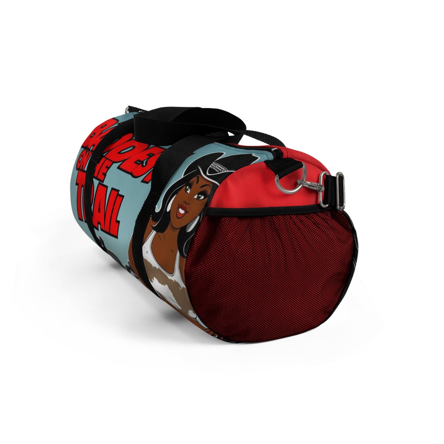 Baddest on the Trail Duffel Bag