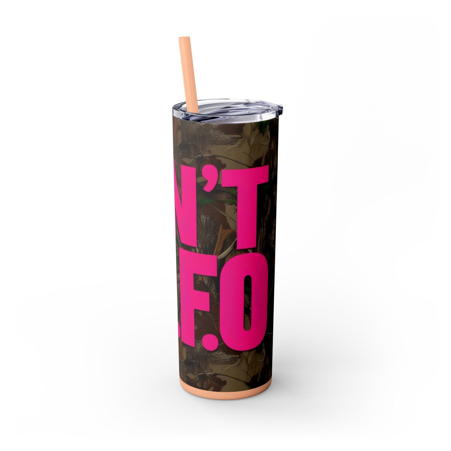 Don't F.A.F.O. Skinny Tumbler with Straw - 20oz
