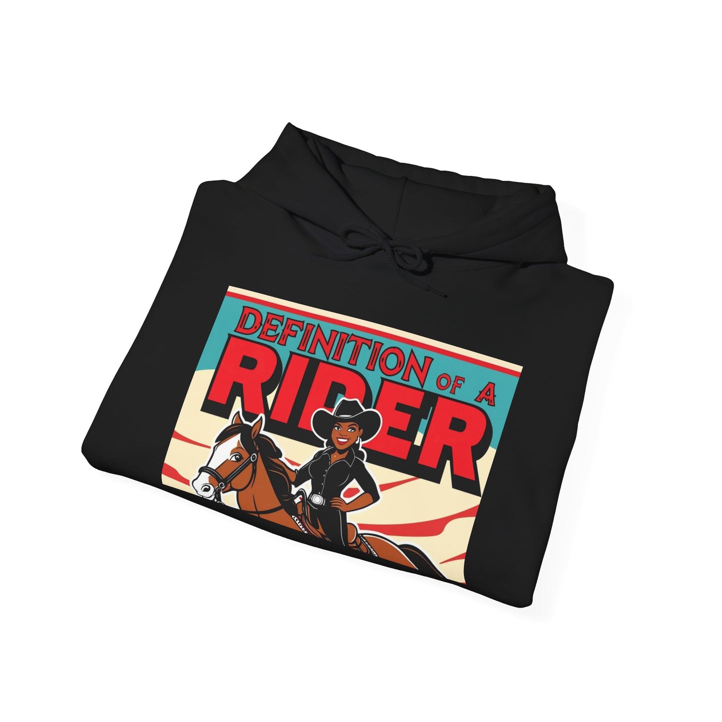 Definition of a Rider Hoodie