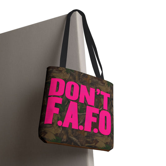 Don't F.A.F.O. Tote Bag - Don't F.A.F.O.