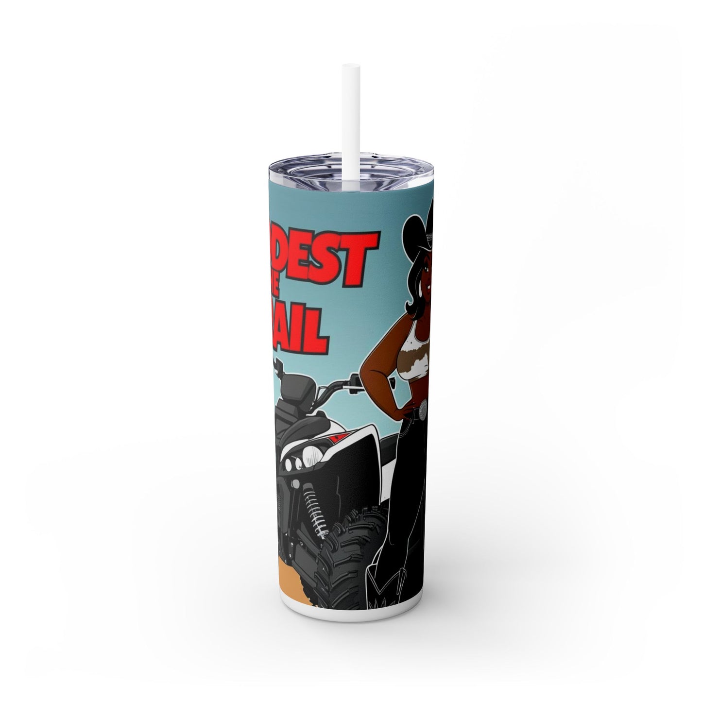 Baddest on the Trail Skinny Tumbler with Straw - 20oz