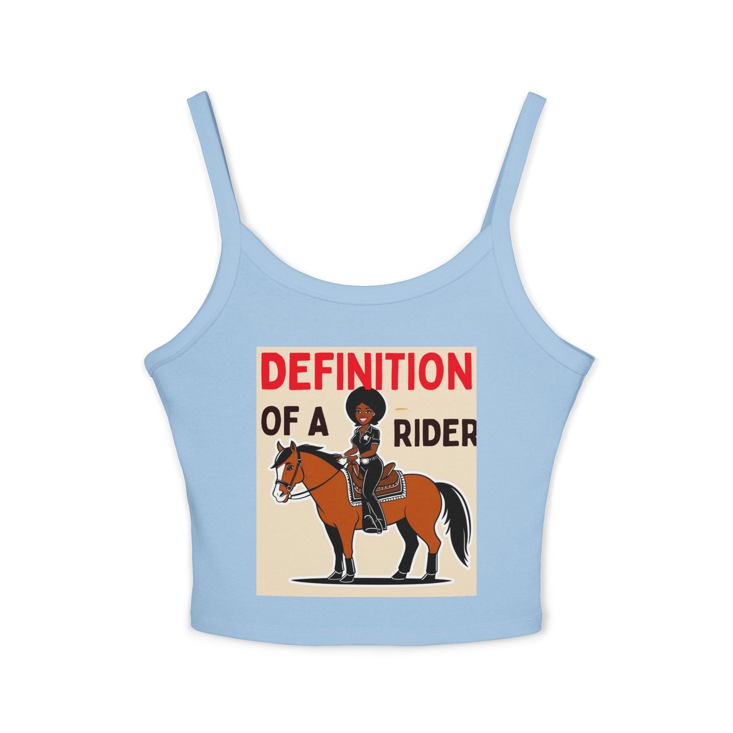 Definition of a Rider Women's Spaghetti Strap Tank Top