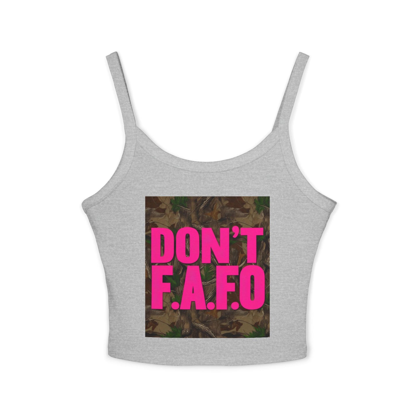 Don't F.A.F.O. Women’s Spaghetti Strap Tank Top