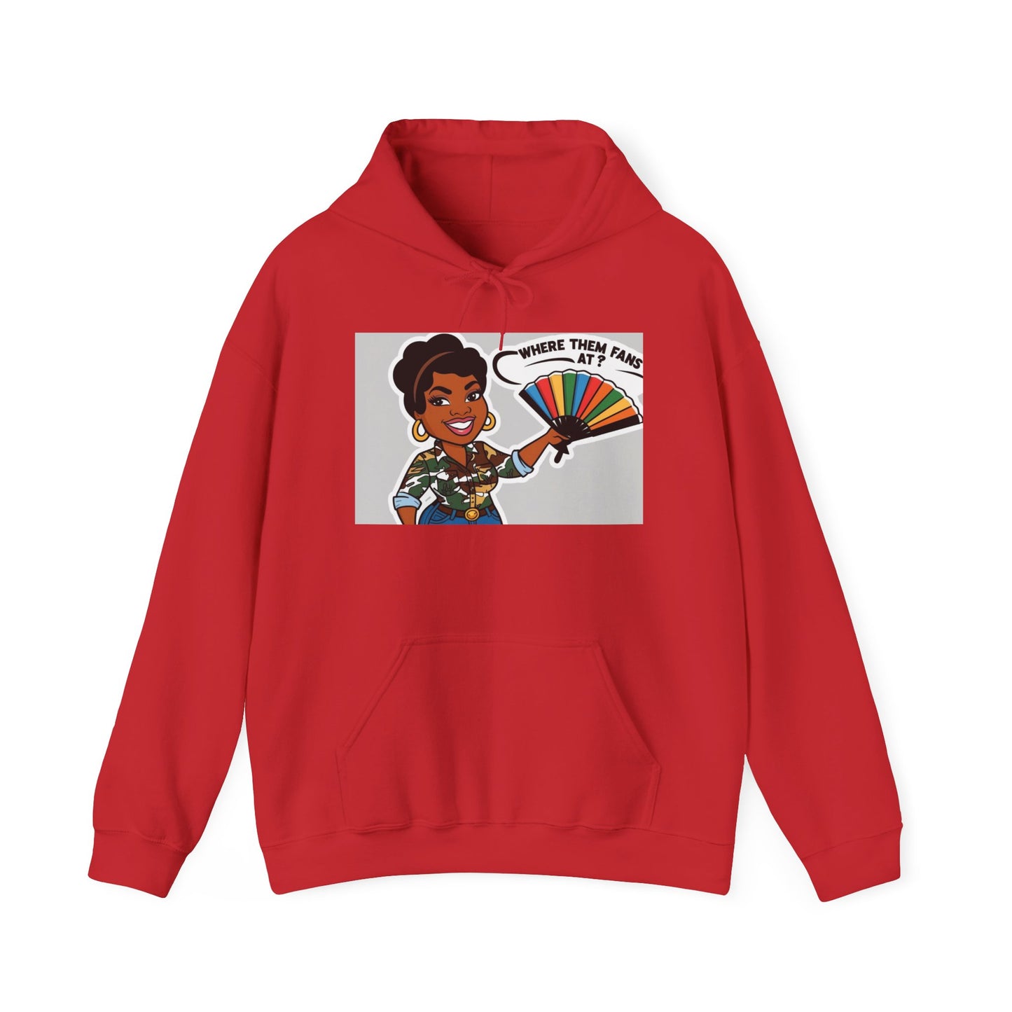 Where Them Fans At? Unisex Hoodie