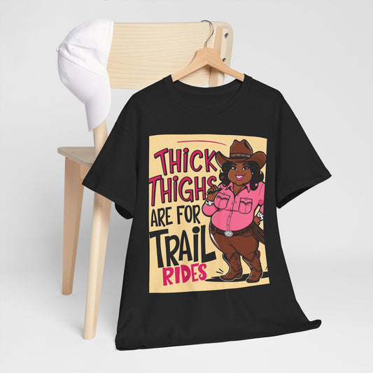 Thick Thighs Are For Trail Rides Unisex Cotton Tee