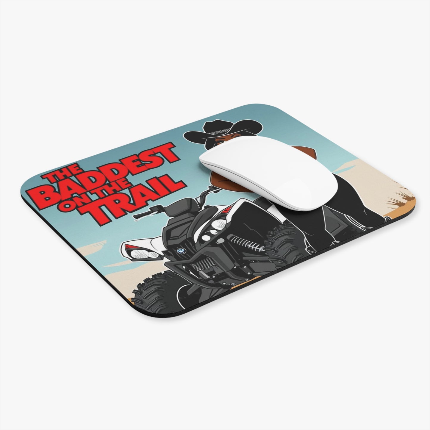 Baddest on the Trail Mouse Pad