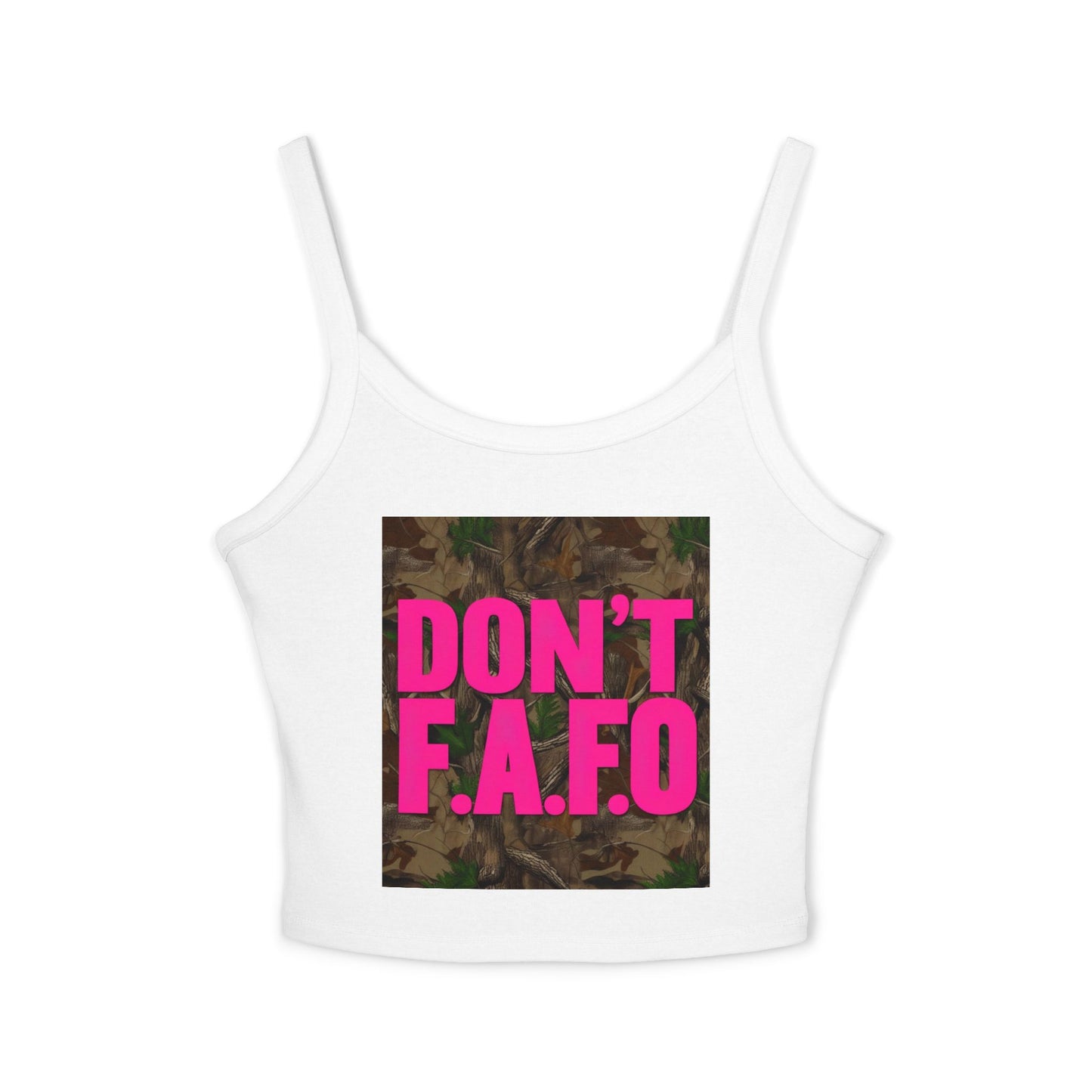 Don't F.A.F.O. Women’s Spaghetti Strap Tank Top