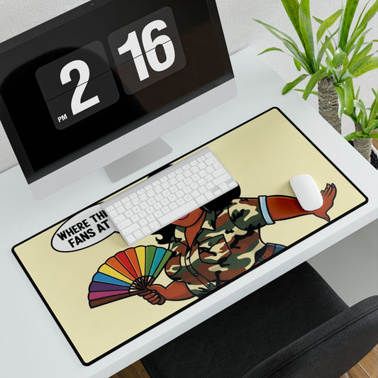 Where Them Fans At? Desk Mats