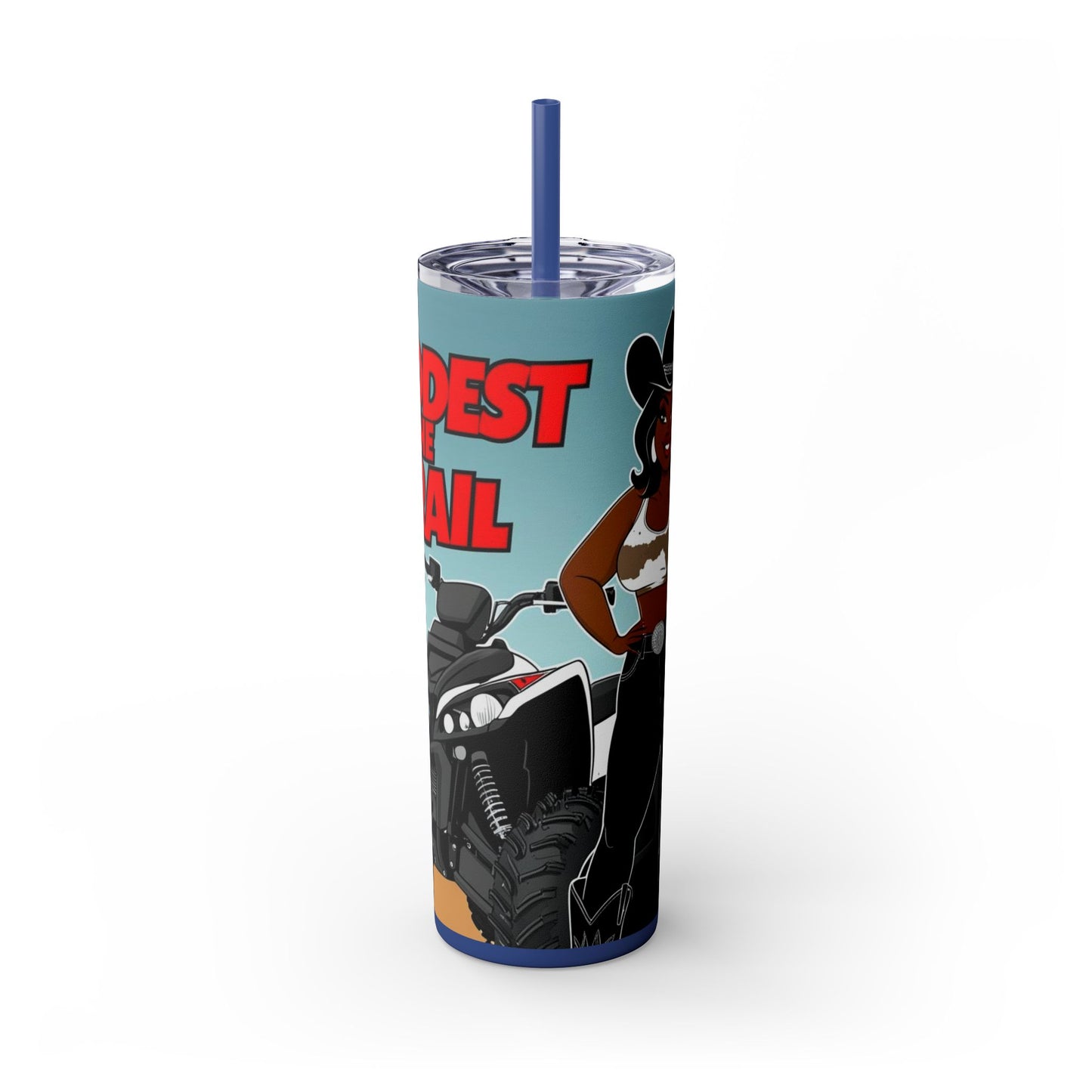 Baddest on the Trail Skinny Tumbler with Straw - 20oz