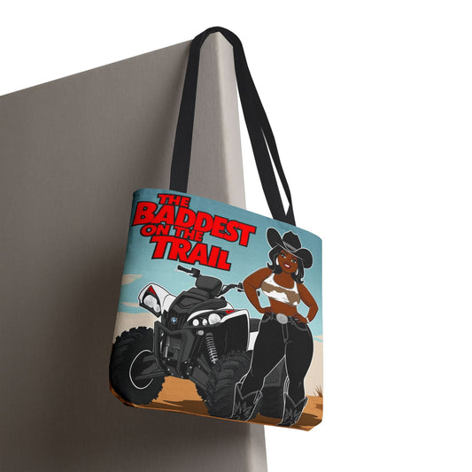 Baddest on the Trail Tote Bag