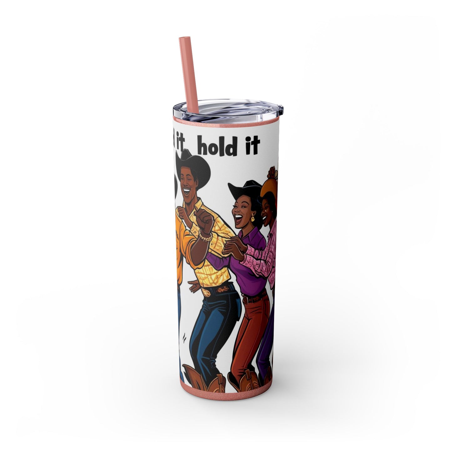 Hold It X4 Skinny Tumbler with Straw - 20oz