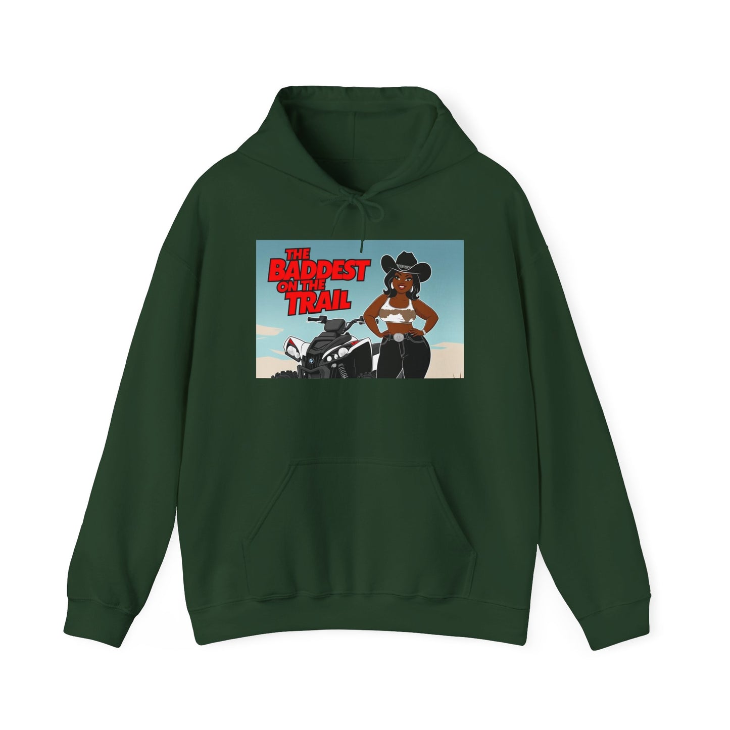 Baddest on the Trail Hoodie