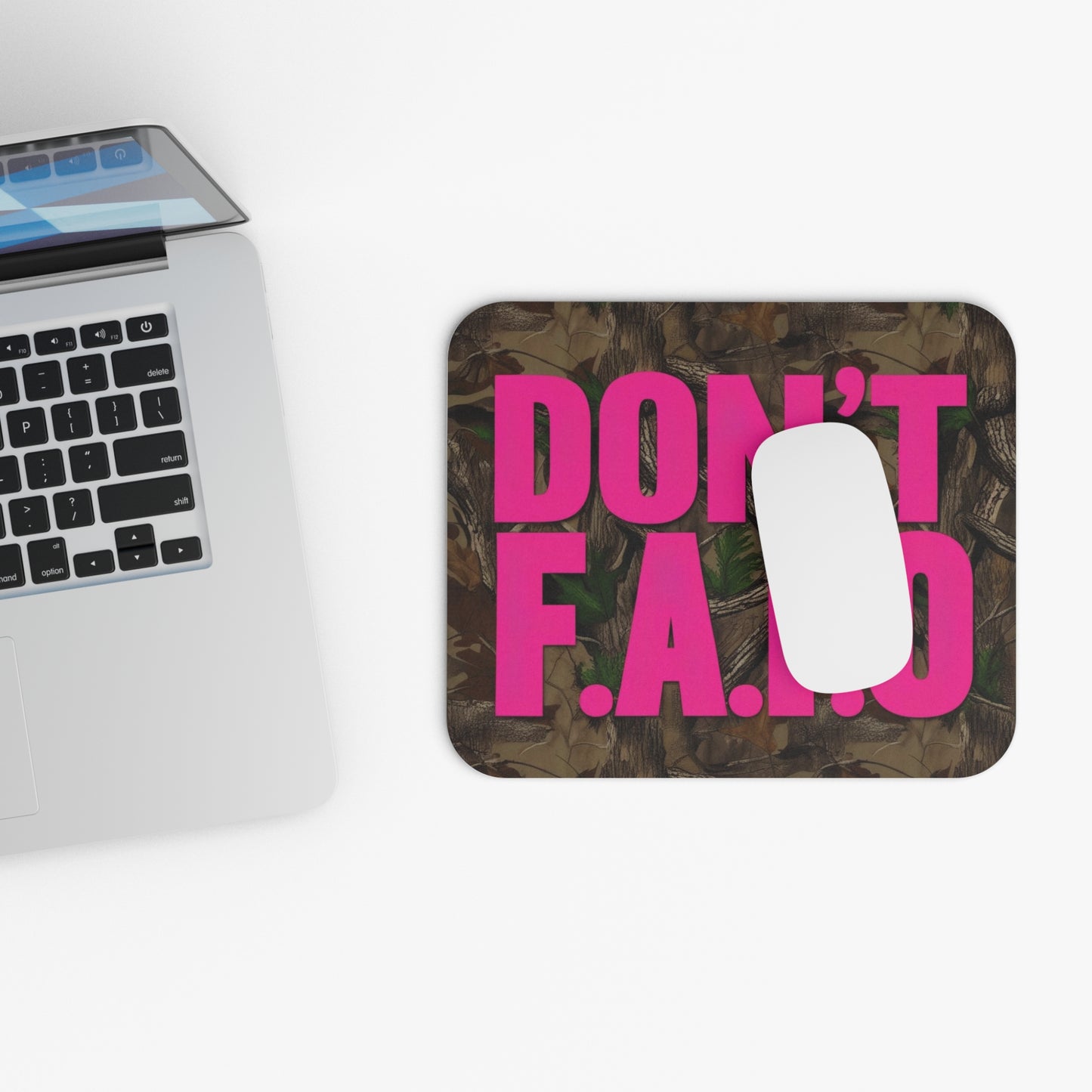 Don't F.A.F.O. Mouse Pad