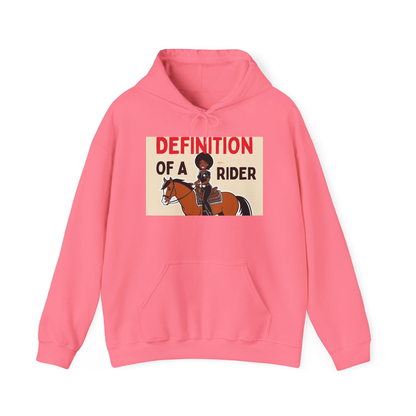 Definition of a Rider Hoodie