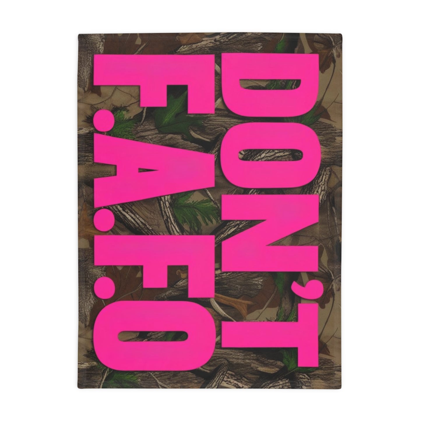 Don't F.A.F.O. Plush Fleece Blanket