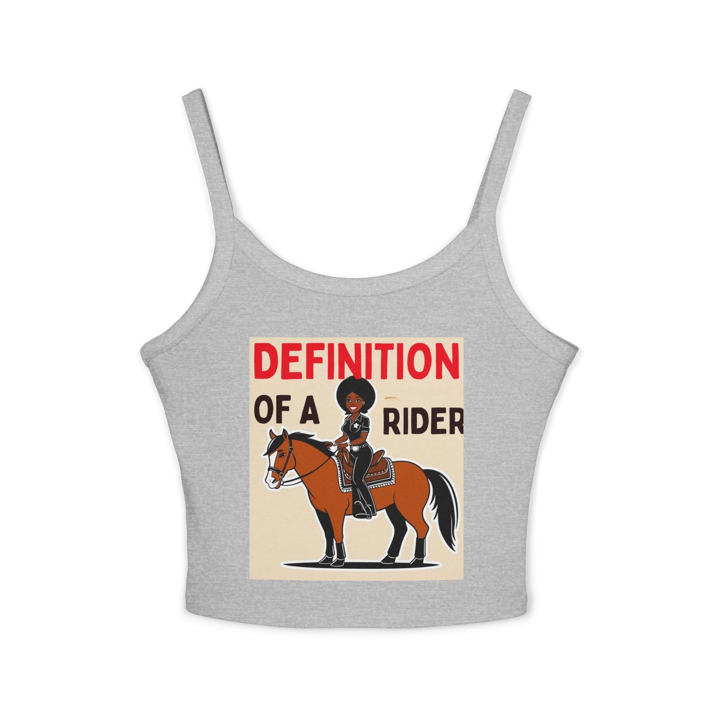 Definition of a Rider Women's Spaghetti Strap Tank Top