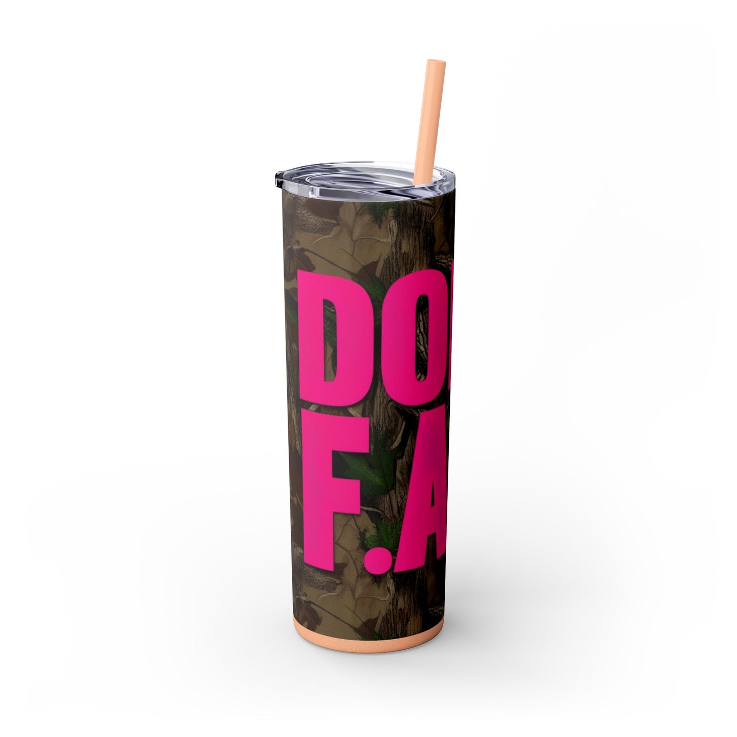 Don't F.A.F.O. Skinny Tumbler with Straw - 20oz