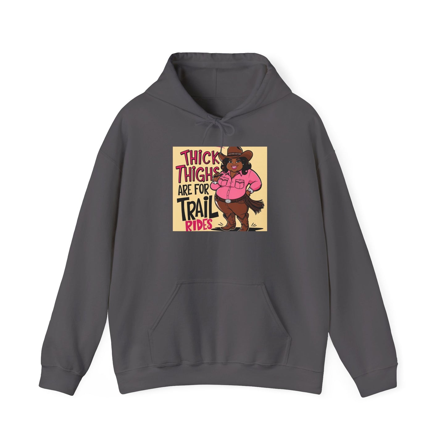 Thick Thighs Are For Trail Rides Hoodie