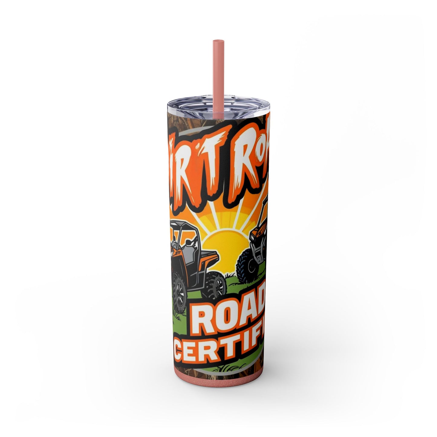 Dirt Road Certified Skinny Tumbler with Straw - 20oz