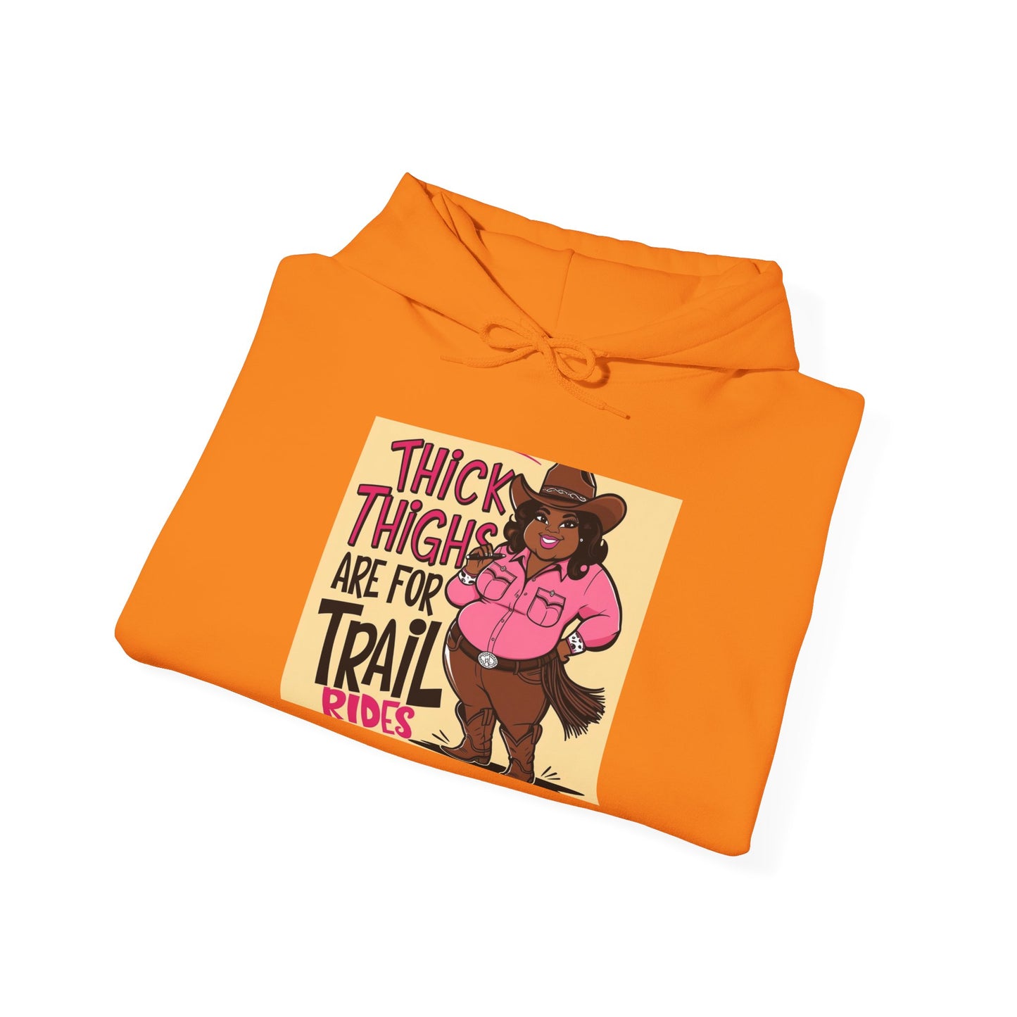 Thick Thighs Are For Trail Rides Hoodie