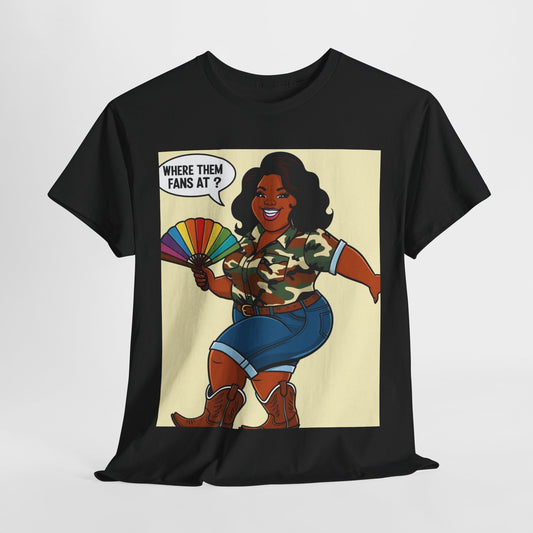 Where Them Fans At? Cotton Tee