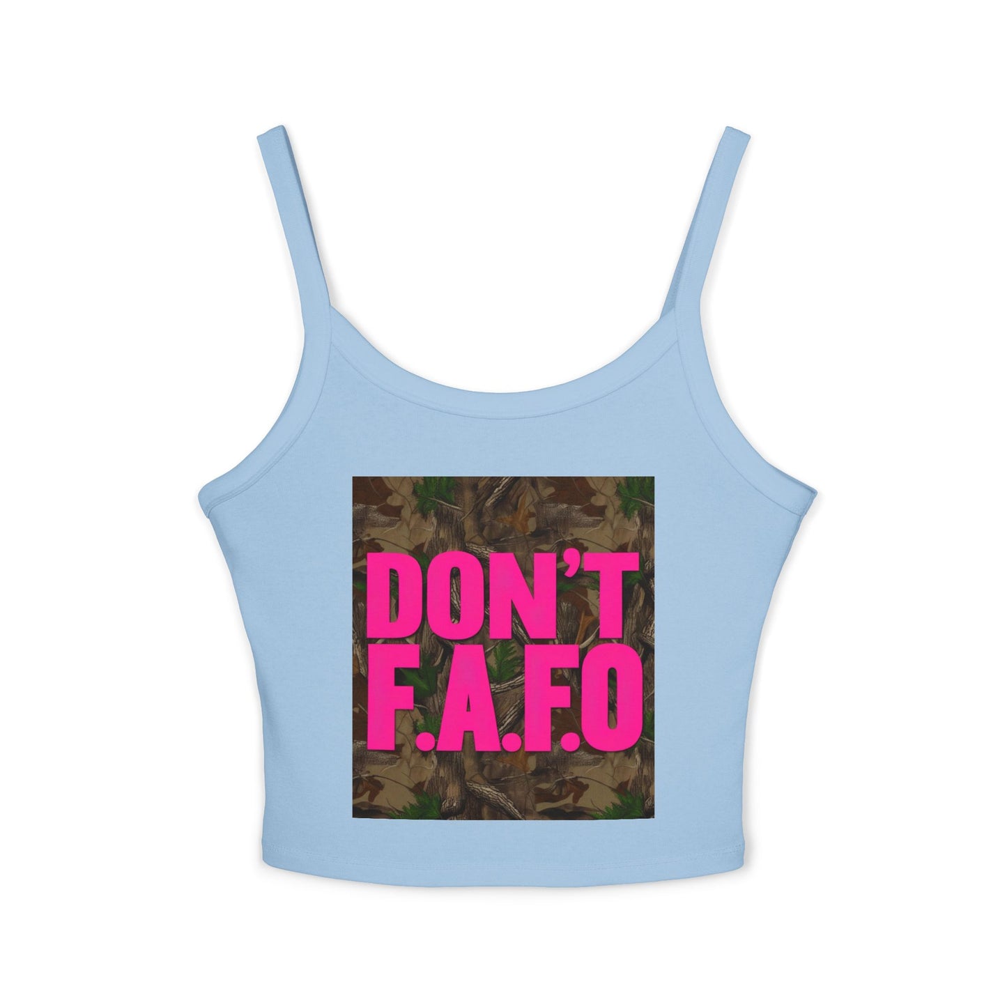 Don't F.A.F.O. Women’s Spaghetti Strap Tank Top