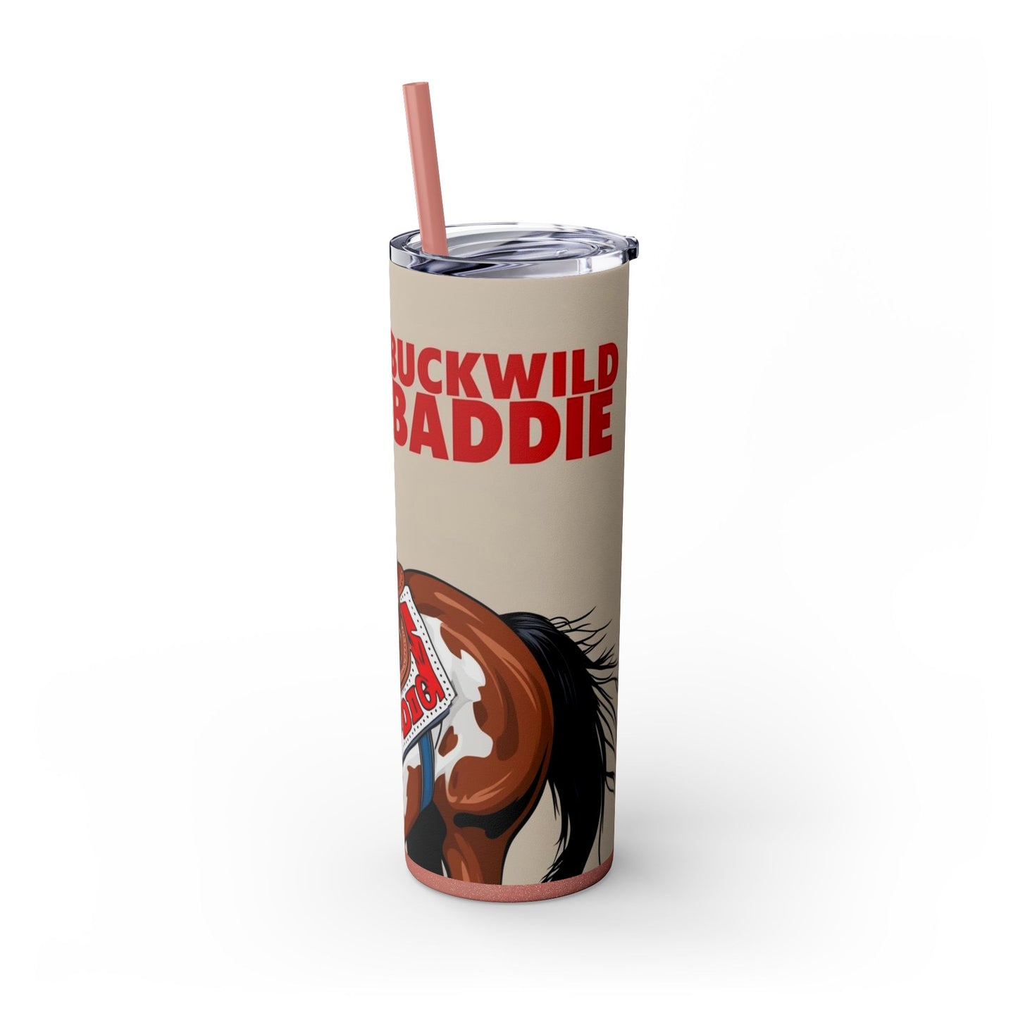 Buckwild Baddie Skinny Tumbler with Straw, 20oz