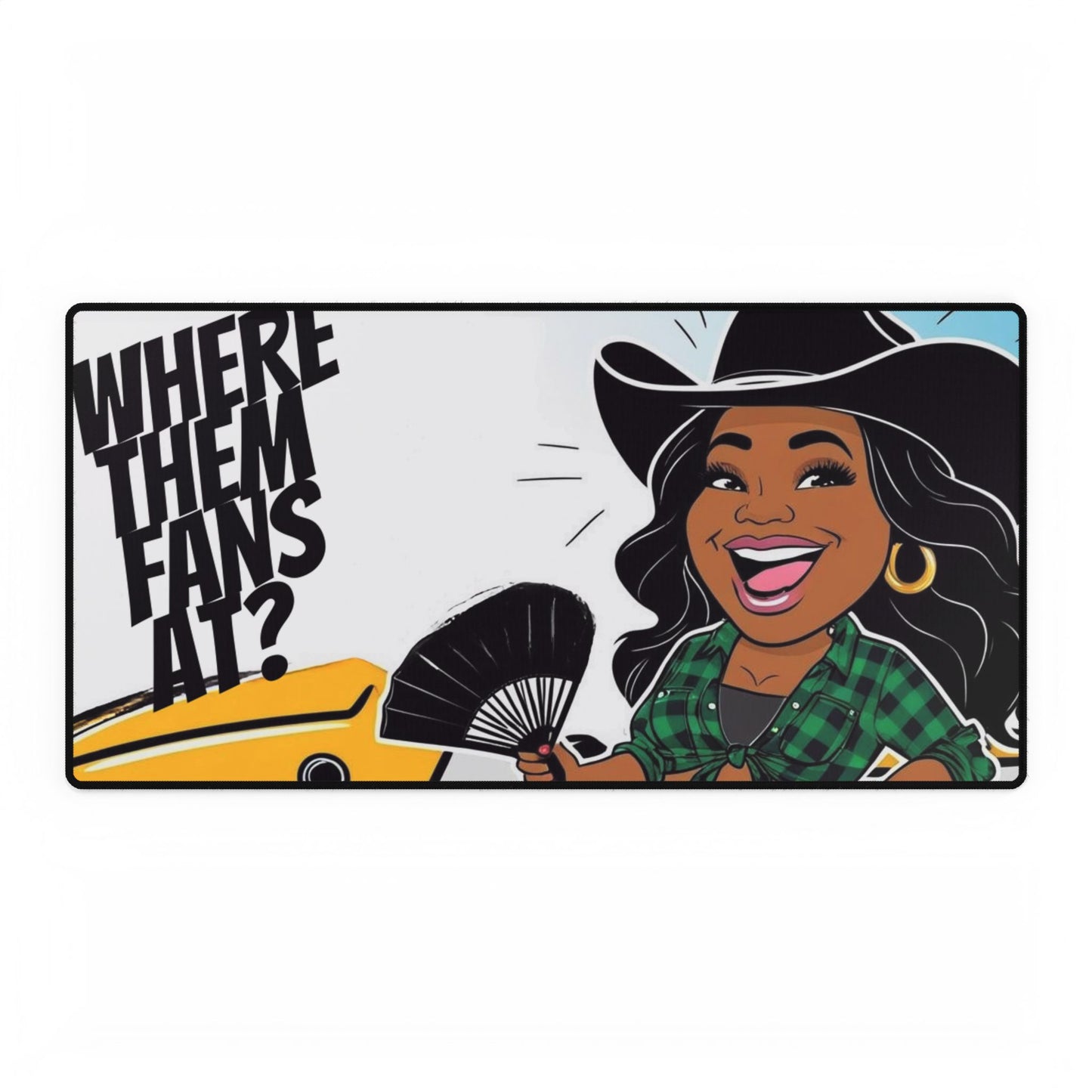 Where Them Fans At? Desk Mats