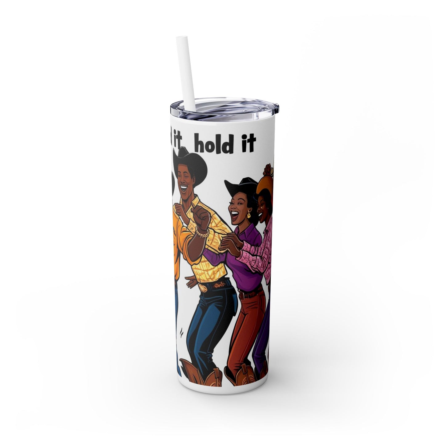 Hold It X4 Skinny Tumbler with Straw - 20oz