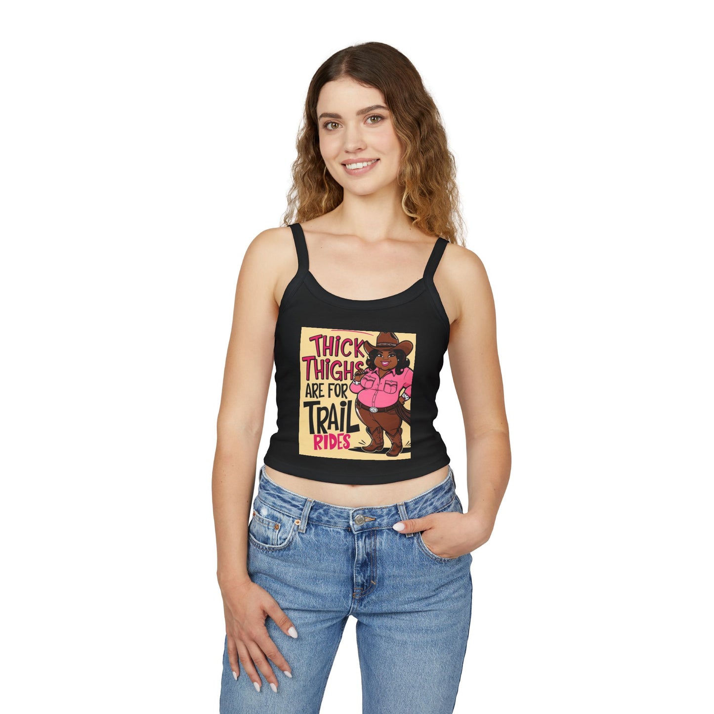 Thick Thighs Are For Trail Rides Spaghetti Strap Tank Top