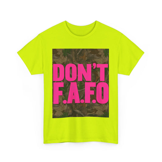 Don't F.A.F.O. Unisex Cotton Tee