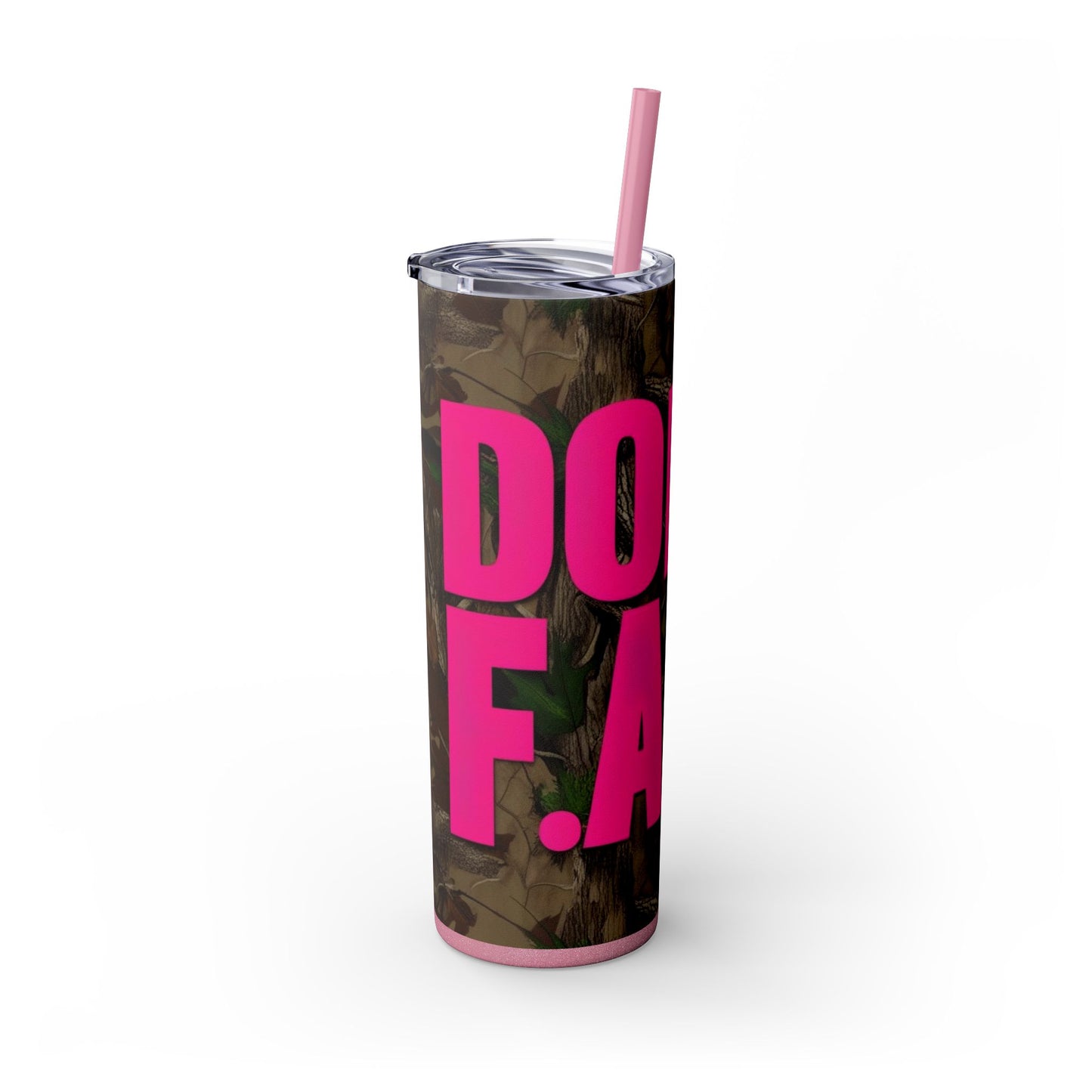 Don't F.A.F.O. Skinny Tumbler with Straw - 20oz