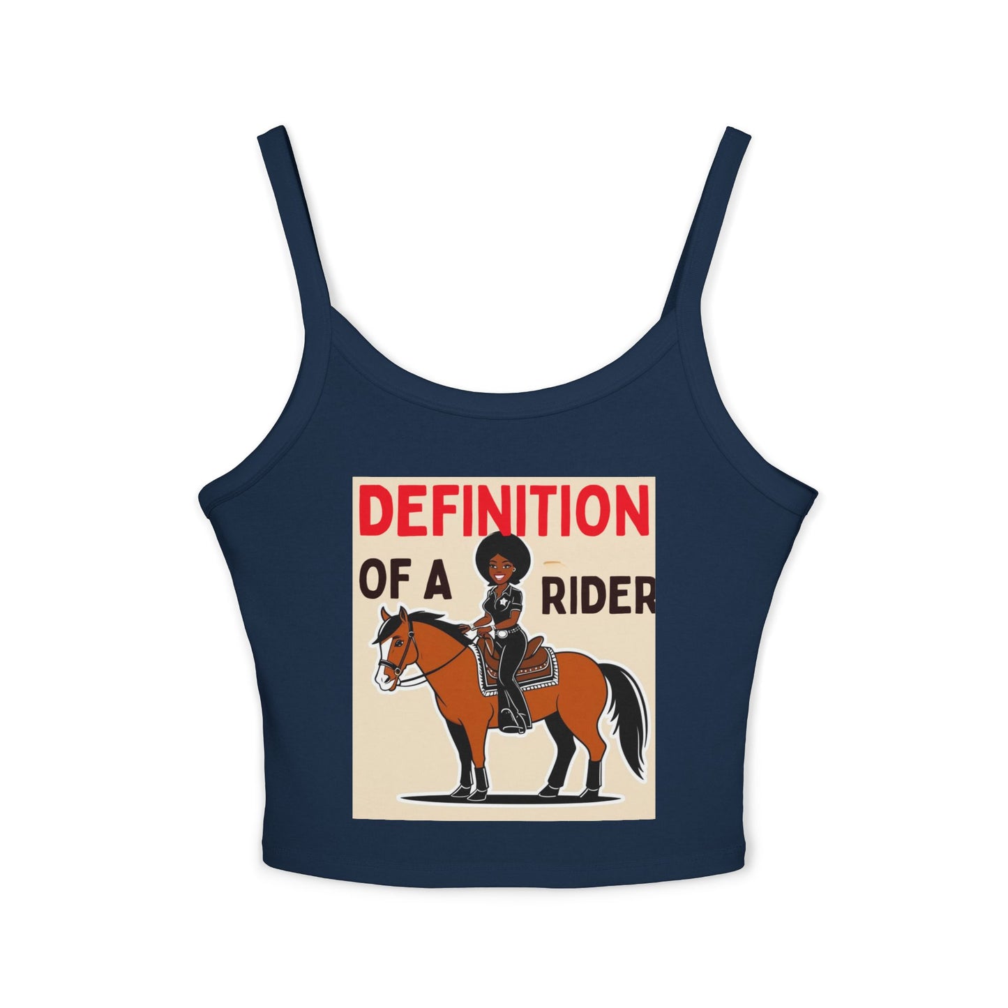 Definition of a Rider Women's Spaghetti Strap Tank Top